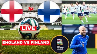 England vs Finland Live Stream Nations League Football Match Score Commentary Highlights Lions Vivo [upl. by Trebled]