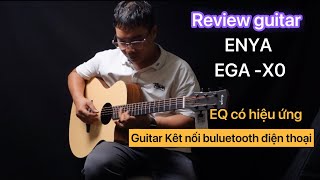 Review Guitar Enya EGAX0 EQ hiệu ứng và kết nối bluetooth với điện thoại SOUND HIT MUSIC [upl. by Coniah709]