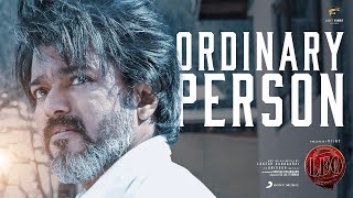 LEO  Ordinary Person Lyric  Thalapathy Vijay Anirudh Ravichander Lokesh Kanagaraj NikhitaGandhi [upl. by Akeret]