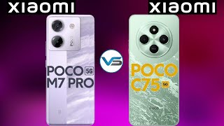 Poco M7 Pro 5G VS Poco C75 5G  Poco C75 5G VS Poco M7 Pro 5G [upl. by Adalai]