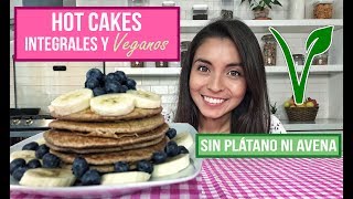 HOT CAKES VEGANOS SIN PLÁTANO NI AVENA  SALUDABLES E INTEGRALES  Mixi [upl. by Sandeep695]