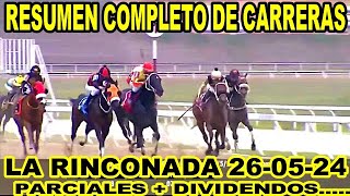 RESUMEN MAS COMPLETO DE CARRERAS HIPICAS 260524  LA RINCONADA [upl. by Hcib]