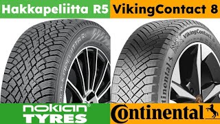 Nokian Hakkapeliitta R5 vs Continental VikingContact 8 [upl. by Dremann407]