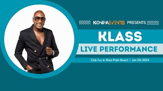 Klass  Full Live Performance in West Palm Beach  Jan 5th 2023 [upl. by Lenra]