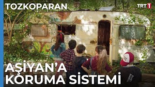 Aşiyana koruma sistemi  Tozkoparan 3 Bölüm [upl. by Freya]