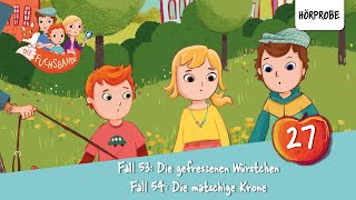 Die Fuchsbande  Folge 27 Fall 53 Die gefressenen WürstchenFall 54 Die matschige Krone  Hörspiel [upl. by Nej125]