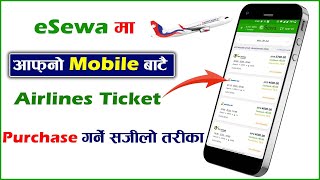 How to Book Airlines Ticket From eSewa How to Book Flight Ticket eSewa Plane Ticket Book Process [upl. by Culliton]