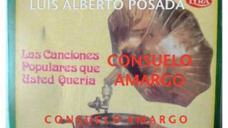 CONSUELO AMARGOLUIS ALBERTO POSADA [upl. by Ana]