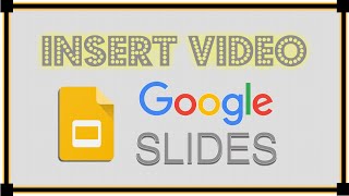 How to Add Video in Google Slides [upl. by Jacquenette]