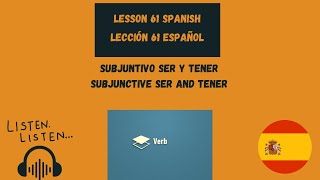 Subjunctive Ser  Subjunctive Tener  Subjunctive verb Be Have in Spanish [upl. by Alebasi]