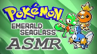 ASMR  Pokemon Emerald Seaglass Gameplay [upl. by Addiego]