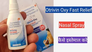 How To Use Otrivin Oxy Fast Relief Nasal Spray  Oxymetazoline Hydrochloride Nasal Solution [upl. by Materi594]