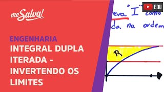 Me Salva ITD04  Integral Dupla iterada  Invertendo os limites de integração exemplo 1 [upl. by Adnanref892]