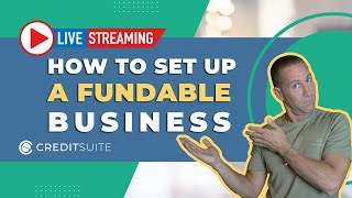 How to Set Up a Fundable Business [upl. by Hutchinson]