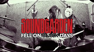 Soundgarden  Fell on Black Days  Drum Cover [upl. by Idisahc]