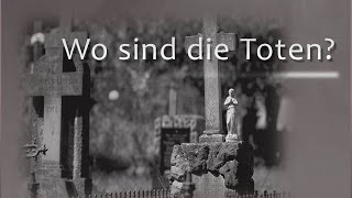 Wo sind die Toten [upl. by Bull]