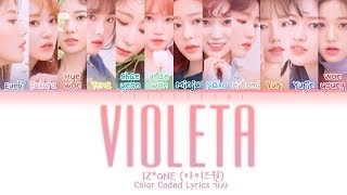 IZONE 아이즈원  비올레타 Violeta Color Coded Lyrics EngRomHan가사 [upl. by Chiles278]