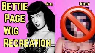 BETTIE PAGE WIG RECREATION  SUBSCRIBER SUBMITTED WIG [upl. by Adnauqal]