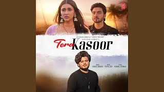 Tera Kasoor [upl. by Daeriam]