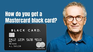 How do you get a Mastercard black card [upl. by Nalloh764]