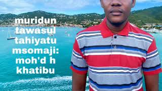 Muridun dhikri tawasul nasheed qaswida twariqa qadiriaTahiyatu [upl. by Paynter81]