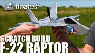 Flite Test  F22 Raptor  SCRATCH BUILD [upl. by Clava]