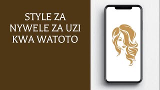 Style za Nywele za Uzi Kwa Watoto [upl. by Stafani301]