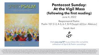 Spirit amp Psalm  Pentecost Vigil 2022  Year C  Gospel Acc  Hart [upl. by Hsevahb]