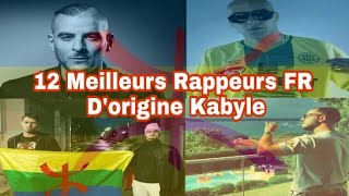 12 Meilleurs Rappeurs Français Dorigine Kabyle Berbère Algériens [upl. by Eelac]