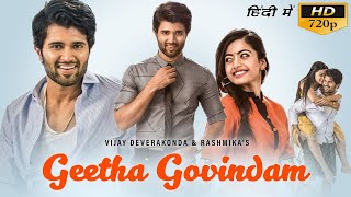 Geeta Govinda 1080P HD  Vijay Devarakonda amp Rashmika  New Movie 2020  ORIGINAL Quality [upl. by Ziagos291]