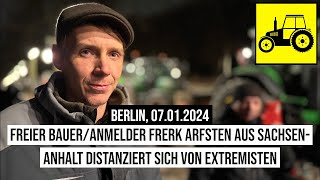 07012024 Berlin Freier Bauer amp DemoAnmelder Frerk Arfsten distanziert sich von rechts [upl. by Ainitsirc511]