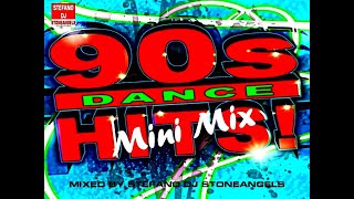 DANCE 90 MINI MIX DJ SET  BEST DANCE HITS 90s ORIGINAL VERSIONS MIXED BY STEFANO DJ STONEANGELS [upl. by Cadmar112]