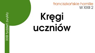 Kręgi uczniów W XXIII 2 [upl. by Celinda661]