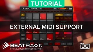 UVI BeatHawk Tutorial  External MIDI Support [upl. by Coniah]