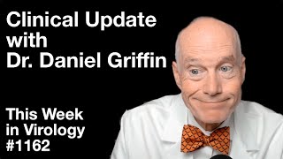 TWiV 1162 Clinical update with Dr Daniel Griffin [upl. by Ellon]