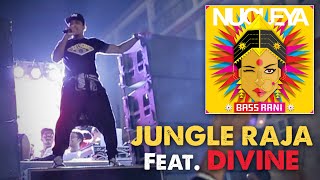 Jungle Raja  Nucleya feat DIVINE  Bass Rani  Video [upl. by Enetsirhc]