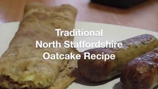 North Staffordshire Oatcake Recipe [upl. by Dnalyk]