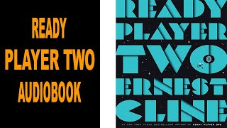 Ready Player Two Audiobook [upl. by Tonya]