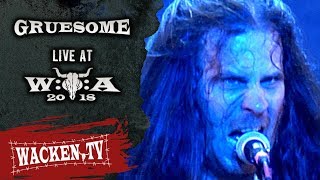 Gruesome  Full Show  Live at Wacken Open Air 2018 [upl. by Orual]