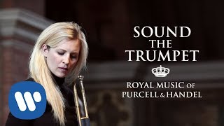 ALISON BALSOM  Sound the Trumpet Royal Music of Purcell amp Handel [upl. by Sonia]