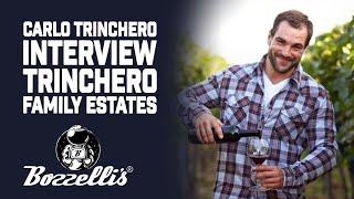 Carlo Trinchero Interview quotTrinchero Family Estatesquot  Mike Bozzelli  Bozzellis Wine TV [upl. by Hannaj]