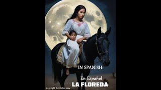 La Floreda En Espanol [upl. by Ecire]