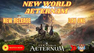 New World Aeternum  Early Start  Day 1 Ranger  ͡° ͜ʖ ͡° [upl. by Roobbie57]