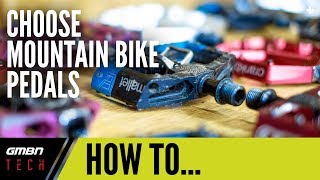 How To Choose The Best Mountain Bike Pedals For You – All You Need To Know About Flats amp Clips [upl. by Ahcsrop]