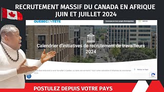 RECRUTEMENT DES TRAVAILLEURS AFRICAINS EN JUIN ET JUILLET 2024 EN AFRIQUE PAR QUEBEC EN TETE [upl. by Notgnillew]