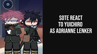 SERAPH OF THE END REACT TO YUICHIRO AS ADRIANNE LENKER  sote [upl. by Annodas]