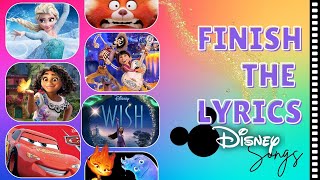 FINISH THE LYRICS Disney Challenge I Most Popular Disney Songs [upl. by Nailliw]