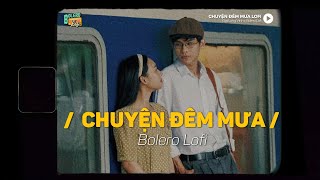 Chuyện Đêm Mưa Lofi Ver  Đạt Long Vinh  Chừng nào mưa thôi rơi đường trần nắng dẫn lối [upl. by Sarita]