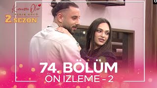 Kısmetse Olur Aşkın Gücü 2 Sezon 74 Bölüm Ön İzleme  2 [upl. by Annodas850]