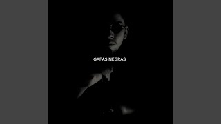 Gafas Negras [upl. by Lorn]